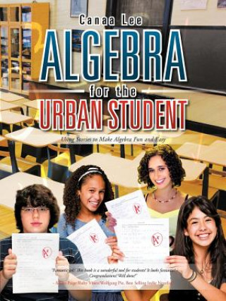 Kniha Algebra for the Urban Student Canaa Lee