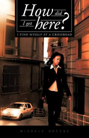 Buch How Did I Get Here? Michele Greene