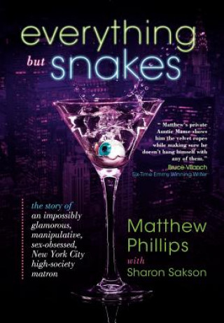 Könyv Everything But Snakes Matthew Phillips