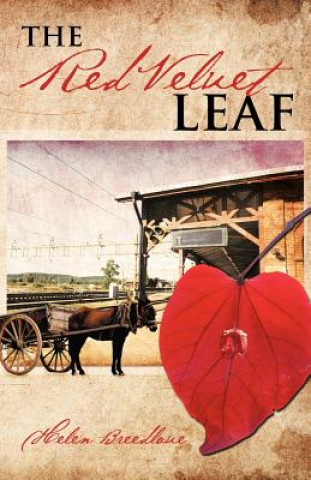 Kniha Red Velvet Leaf Helen Breedlove