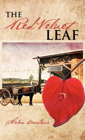 Kniha Red Velvet Leaf Helen Breedlove