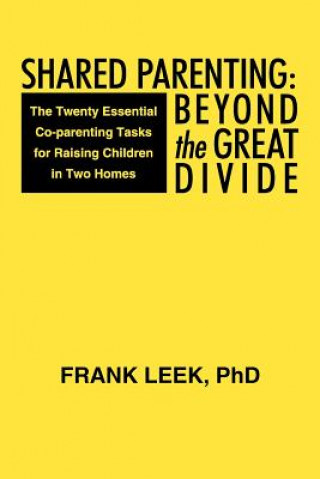 Knjiga Shared Parenting Frank Leek Phd