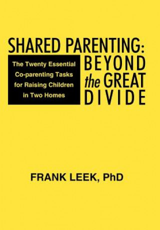 Könyv Shared Parenting Frank Leek Phd