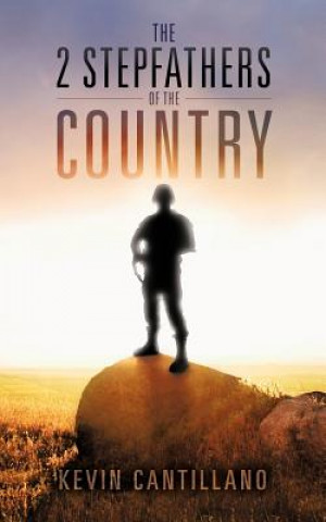 Книга 2 Stepfathers of the Country Kevin Cantillano