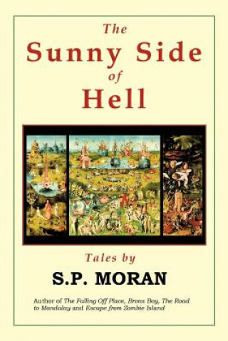 Libro Sunny Side of Hell S P Moran