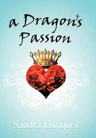 Książka Dragon's Passion Sandra Enriquez