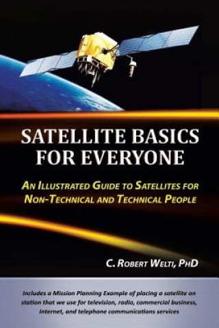 Könyv Satellite Basics for Everyone C Robert Welti Phd