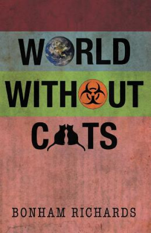 Könyv World Without Cats Bonham Richards