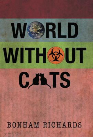 Carte World Without Cats Bonham Richards