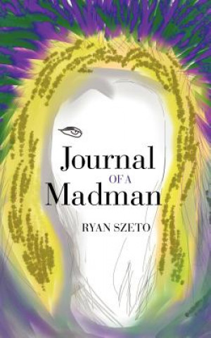 Carte Journal of a Madman Ryan Szeto