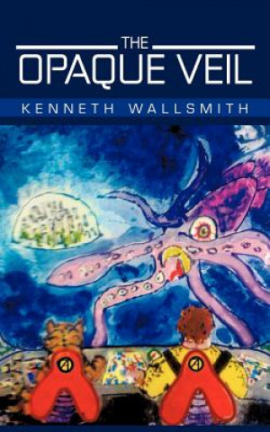 Buch Opaque Veil Kenneth Wallsmith