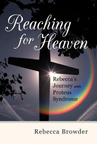 Kniha Reaching for Heaven Rebecca Browder