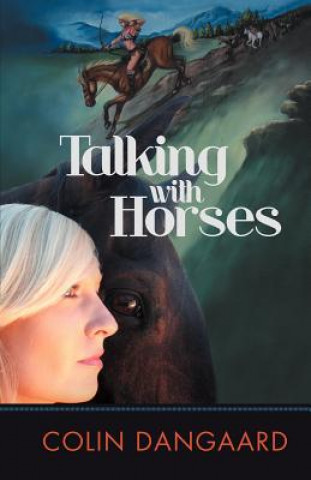 Carte Talking with Horses Colin Dangaard