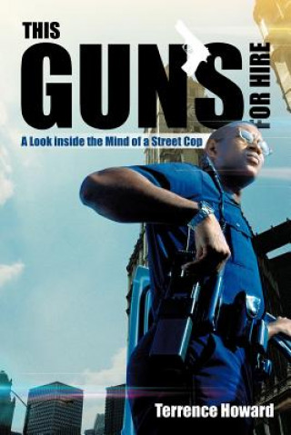 Buch This Gun's for Hire Terrence Howard