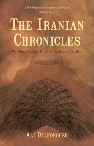 Książka Iranian Chronicles Ali Delforoush