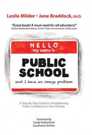 Książka Hello! My Name Is Public School, and I Have an Image Problem Jane Braddock