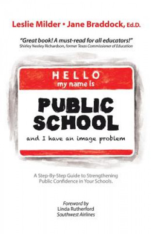 Knjiga Hello! My Name Is Public School, and I Have an Image Problem Jane Braddock