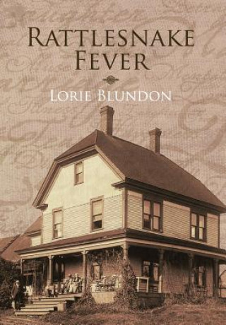 Boek Rattlesnake Fever Lorie Blundon