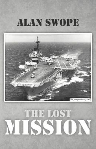 Buch Lost Mission Alan Swope