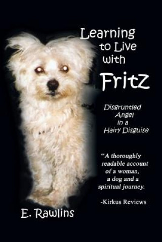 Kniha Learning to Live with Fritz E Rawlins