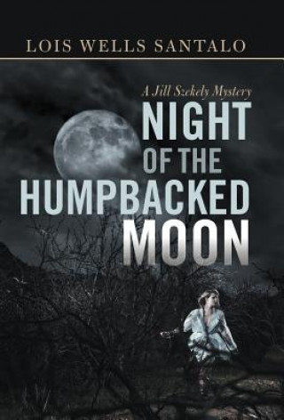 Book Night of the Humpbacked Moon Lois Wells Santalo