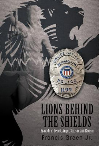 Knjiga Lions Behind the Shields Francis Green Jr