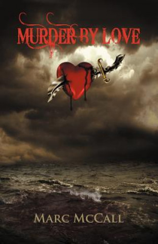 Книга Murder by Love Marc McCall