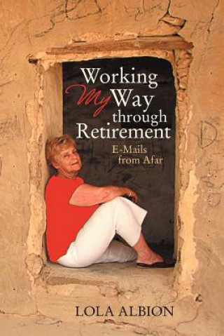 Carte Working My Way Through Retirement Lola Albion