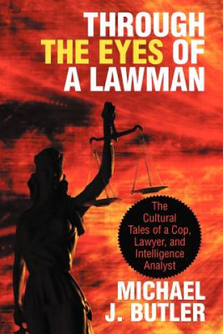 Könyv Through the Eyes of a Lawman Butler