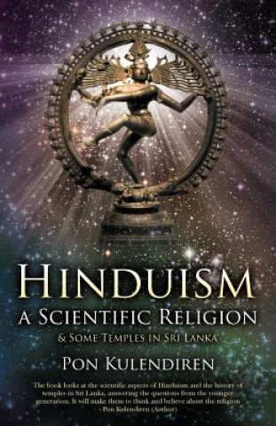 Knjiga Hinduism a Scientific Religion Pon Kulendiren