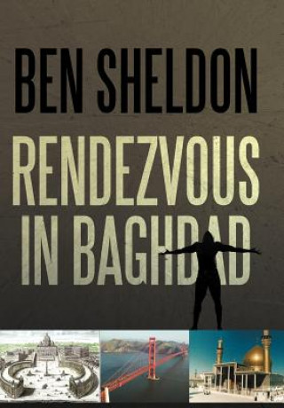 Kniha Rendezvous in Baghdad Ben Sheldon