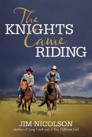 Kniha Knights Came Riding Jim Nicolson