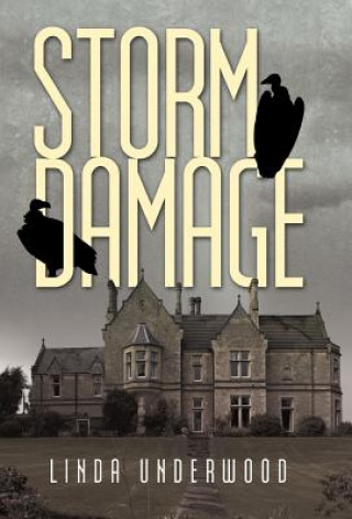 Knjiga Storm Damage Linda Underwood