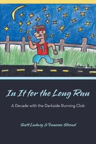 Книга In It for the Long Run Vanessa Stroud