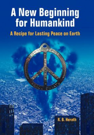 Libro New Beginning for Humankind R B Herath