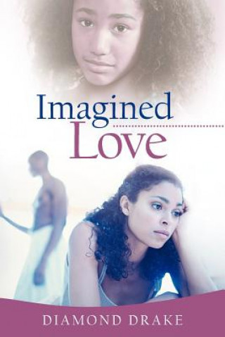 Knjiga Imagined Love Diamond Drake