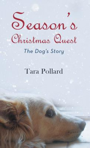 Kniha Season's Christmas Quest Tara Pollard