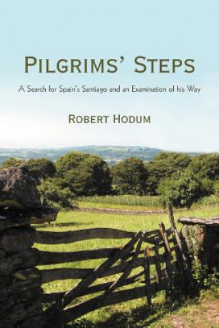 Книга Pilgrims' Steps Robert Hodum