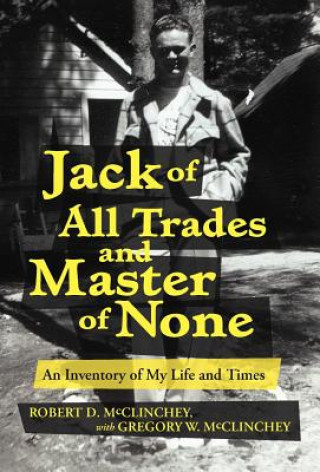 Książka Jack of All Trades and Master of None Gregory W McClinchey