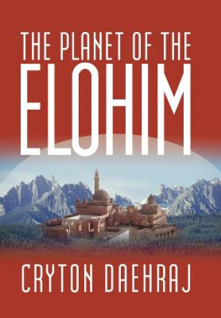 Книга Planet of the Elohim Cryton Daehraj