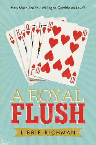 Knjiga Royal Flush Libbie Richman
