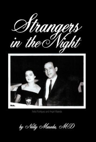 Книга Strangers in the Night Nelly Maseda MD