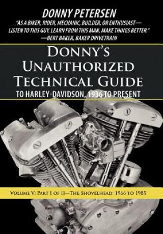 Book Donny's Unauthorized Technical Guide to Harley-Davidson, 1936 to Present Donny Petersen