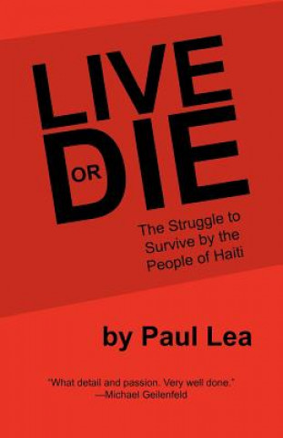 Libro Live or Die Paul Lea