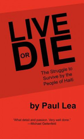 Libro Live or Die Paul Lea