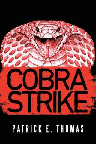 Książka Cobra Strike Patrick E Thomas