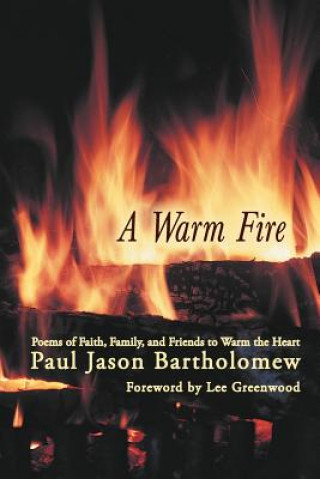 Book Warm Fire Paul Jason Bartholomew