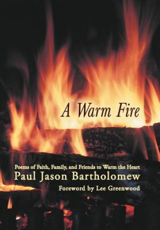 Book Warm Fire Paul Jason Bartholomew