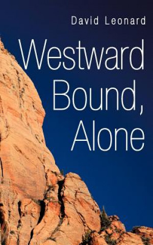 Buch Westward Bound, Alone David Leonard