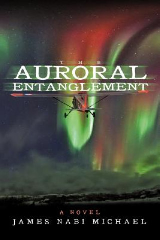 Kniha Auroral Entanglement James Nabi Michael